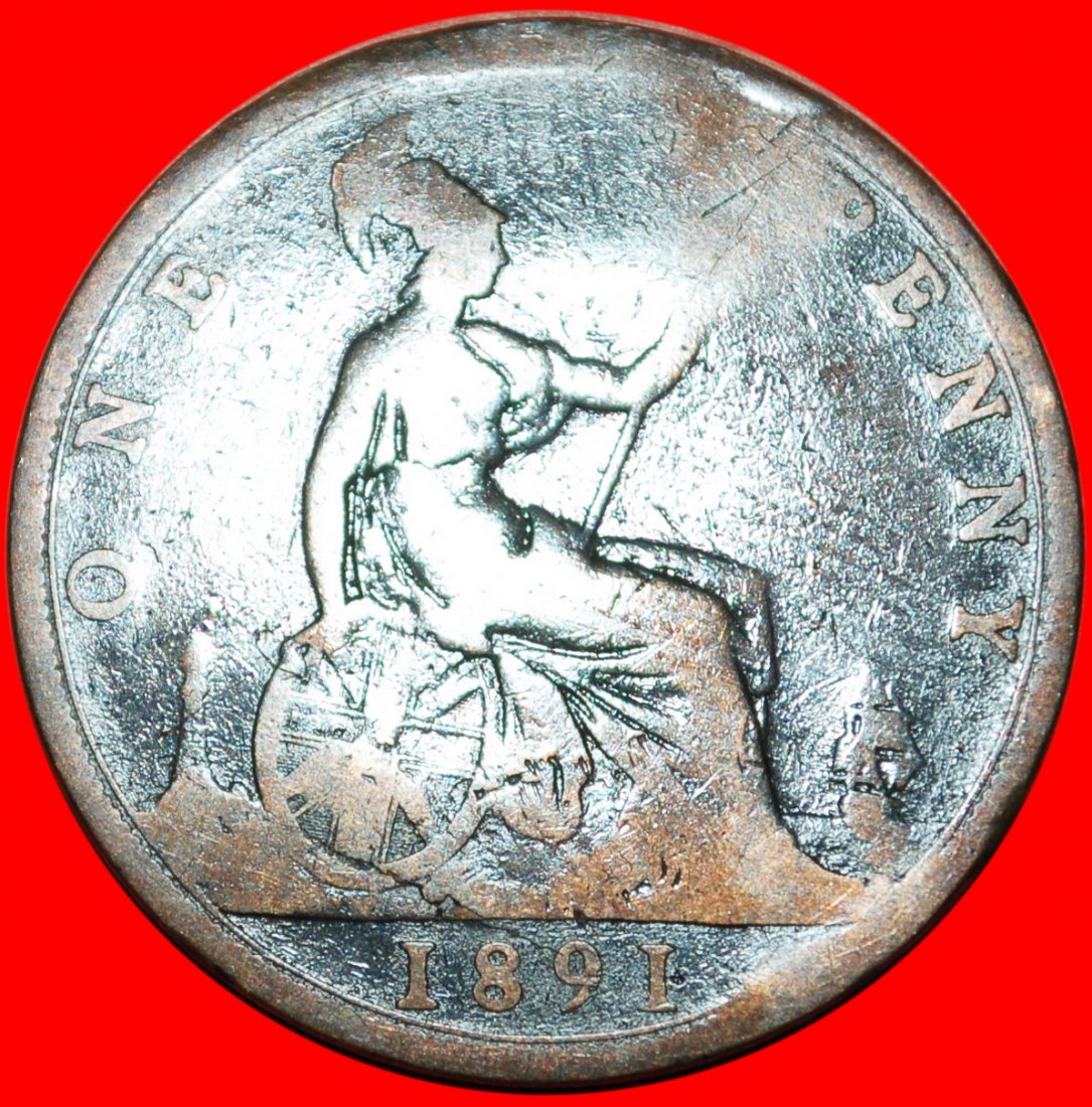  * HERRIN DER SEEN: GROSSBRITANNIEN ★ PENNY 1891! SCHIFF! VICTORIA (1837-1901) OHNE VORBEHALT!   