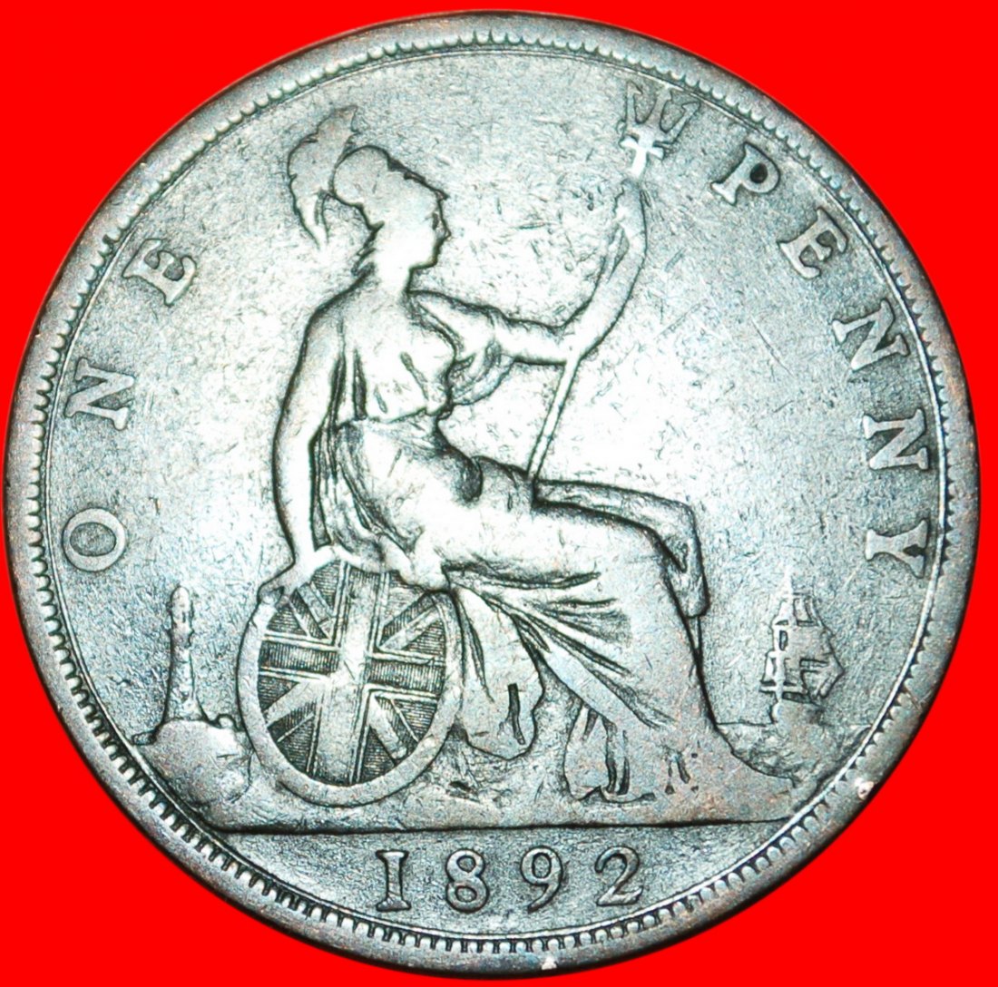  * HERRIN DER SEEN: GROSSBRITANNIEN ★ PENNY 1892! SCHIFF! VICTORIA (1837-1901) OHNE VORBEHALT!   