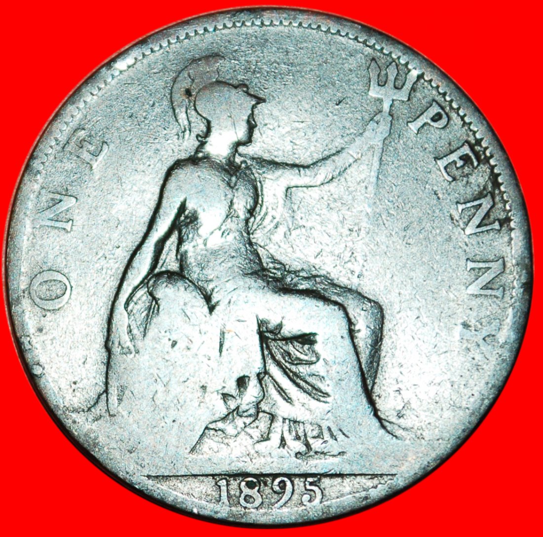  * HERRIN DER SEEN: GROSSBRITANNIEN ★ PENNY 1895! VICTORIA (1837-1901) INTERESSANTES  OHNE VORBEHALT!   