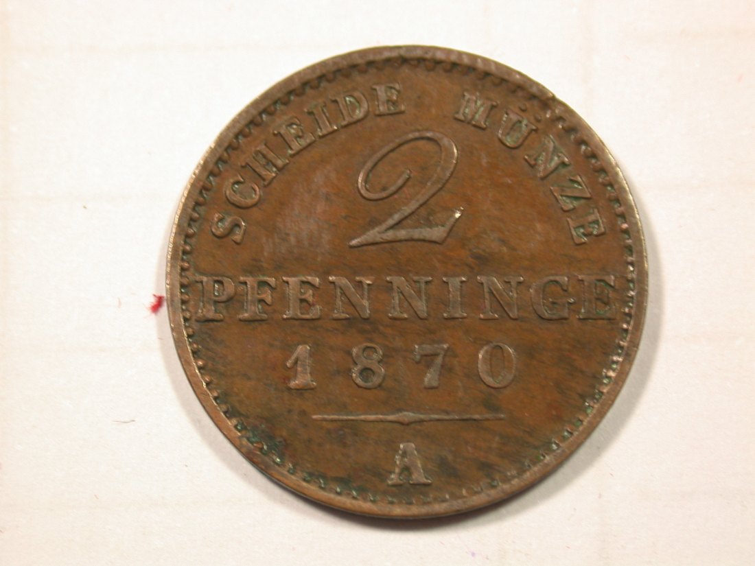  F19 Preussen  2 Pfennig 1870 A in vz-st, kl. Rdf.   Originalbilder   