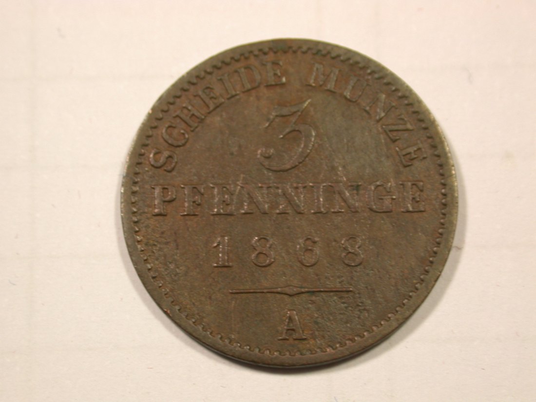 F19 Preussen  3 Pfennig 1868 A in ss  Originalbilder   