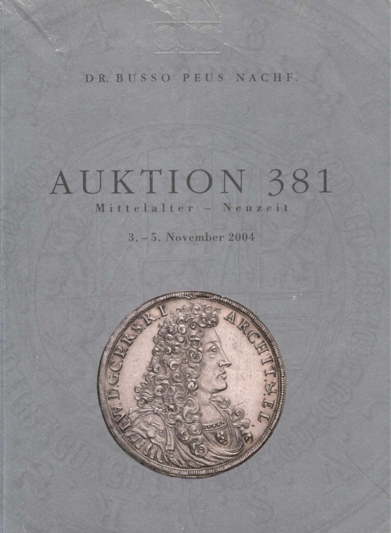  Busso Peus (Frankfurt) Auktion 381 (2004) Sammlungen Deutscher Orden / Schlesien / Habsburg Teil III   