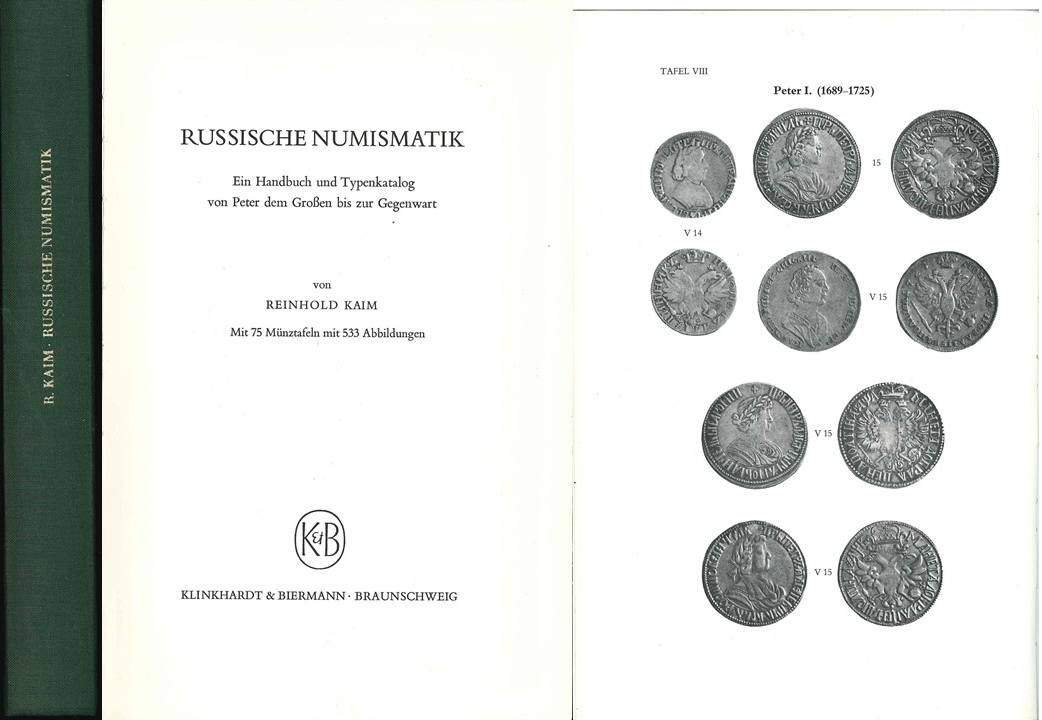  R.Kaim; Russische Numismatik; Ein Handbuch und Typenkatalog von Peter den Großen bis zur Gegenwart   