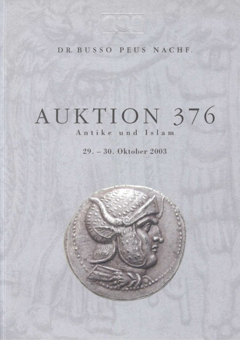 Busso Peus (Frankfurt) Auktion 376 (2003) Spezialsammlung Byzanz Münzen & Siegel / Griechen, Römer   