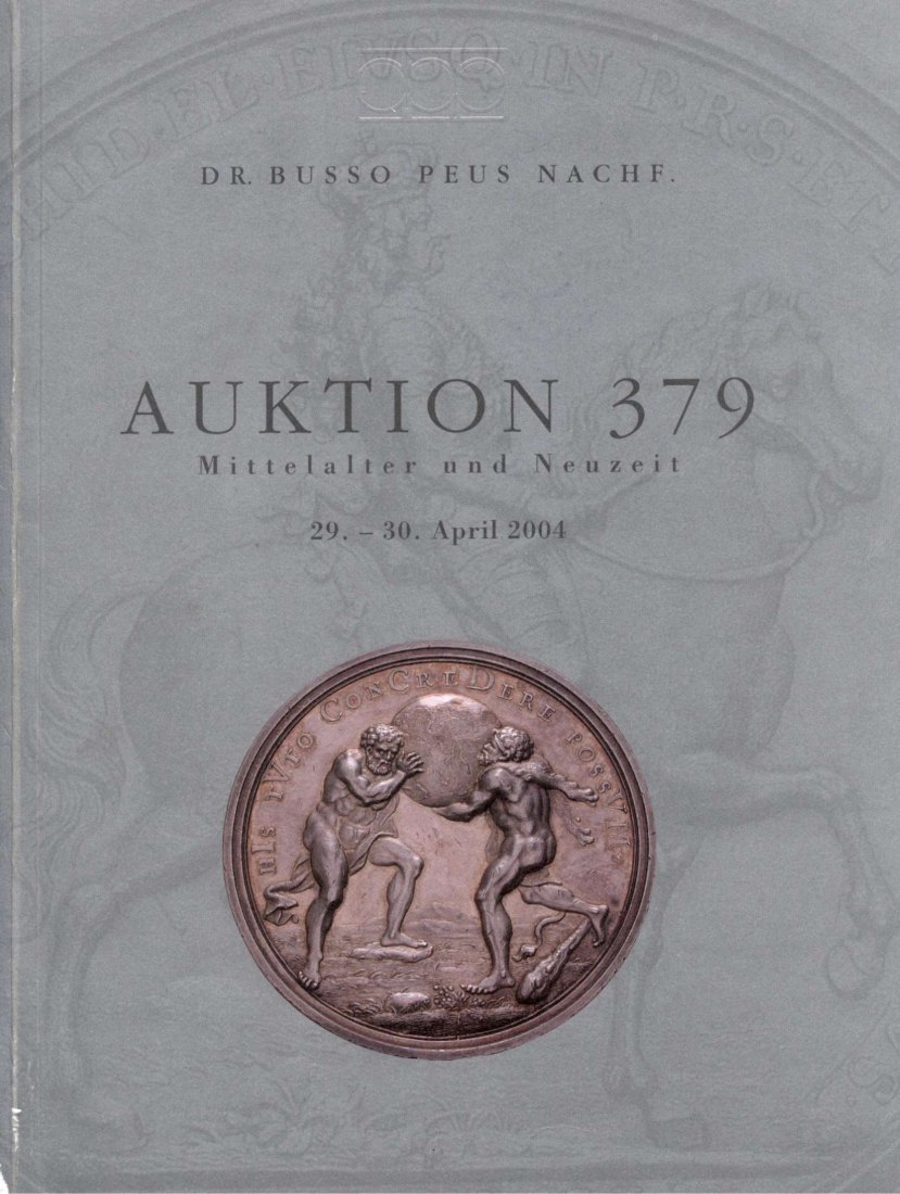 Busso Peus (Frankfurt) Auktion 379 (2004) MUNDRY Teil II. Medaillen Renaissance / Habsburg Teil II