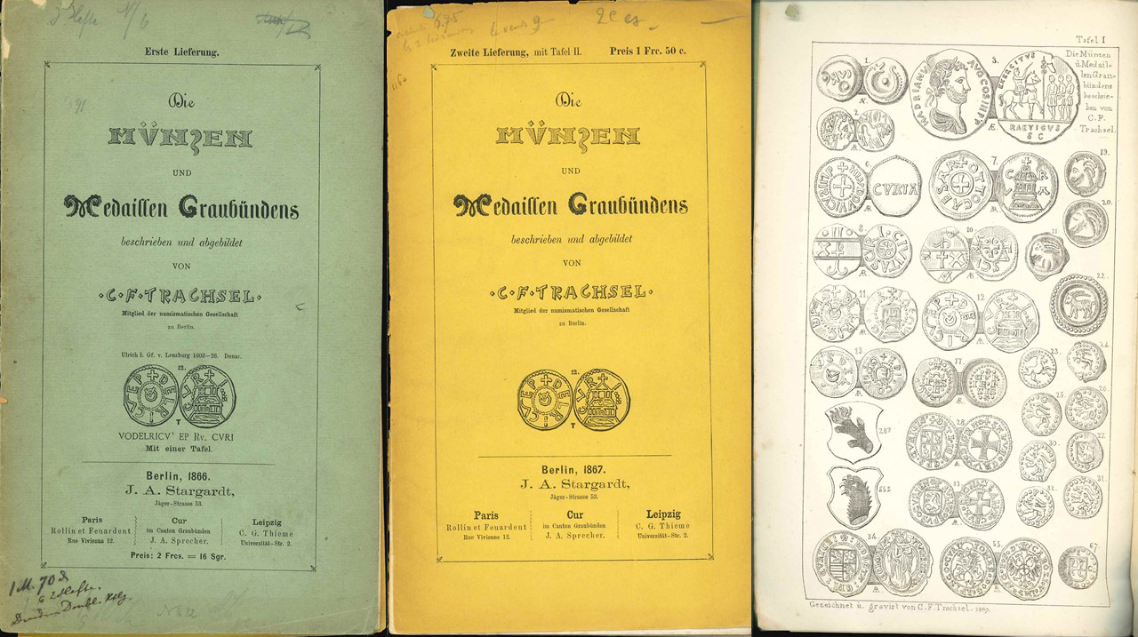  C.F.Trachsel; Münzen und Medaillen Grabündens; 3 Hefte mit Tafeln; Berlin 1886   
