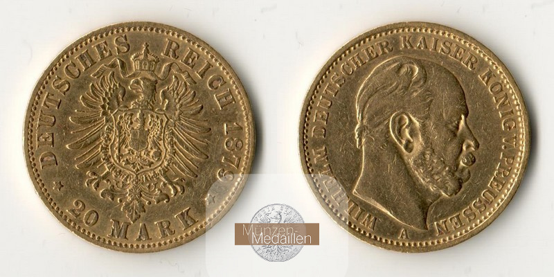 Preussen, Kaiserreich 20 Mark MM-Frankfurt Feingold: 7,17g Wilhelm I. 1879 A 