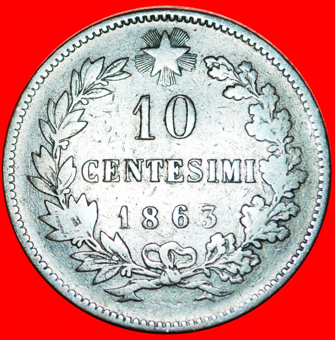  * FRANCE: ITALY ★ 10 CENTESIMES 1863! VICTOR EMMANUEL II (1861-1878) LOW START ★ NO RESERVE!   