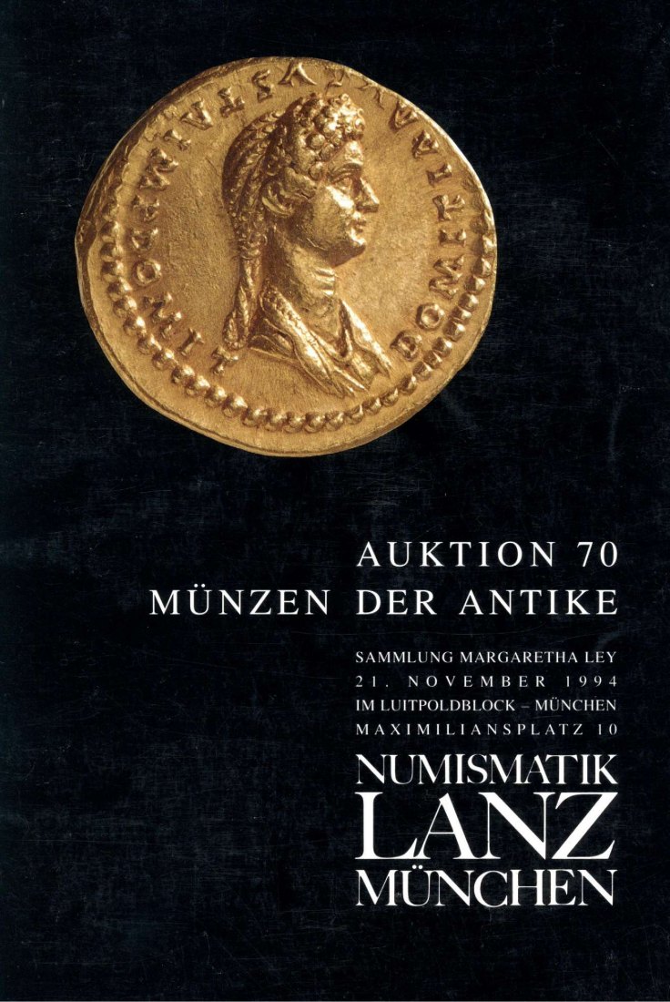  Lanz ( München ) Auktion 70 (1994) Sammlung Margaretha LEY - Münzen der Antike   