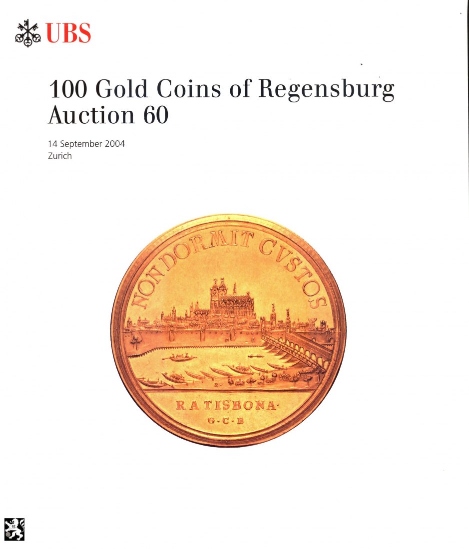  Schweizerischer Bankverein (Zürich) Auktion 60 (2004) 100 Gold Coins of Regensburg   