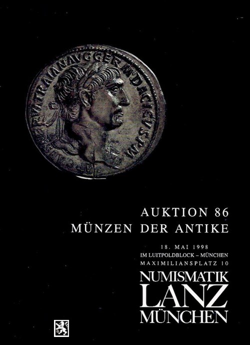  Lanz ( München ) Auktion 86 (1998) ANTIKE - Römische Republik & Kaiserzeit ,Griechen ,Kelten ,Byzanz   