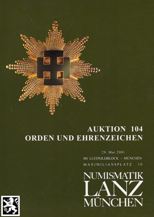  Lanz ( München ) Auktion 104 (2001) Orden und Ehrenzeichen   