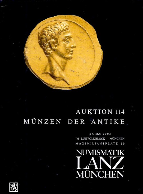  Lanz ( München ) Auktion 114 (2003) ANTIKE Römische Republik & Kaiserzeit ,Griechen ,Kelten ,Byzanz   