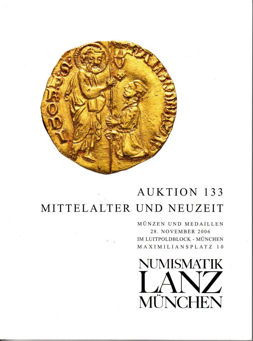  Lanz ( München ) Auktion 133 (2006) Mittelalter & Neuzeit ua. Malta - Johanniterorden   