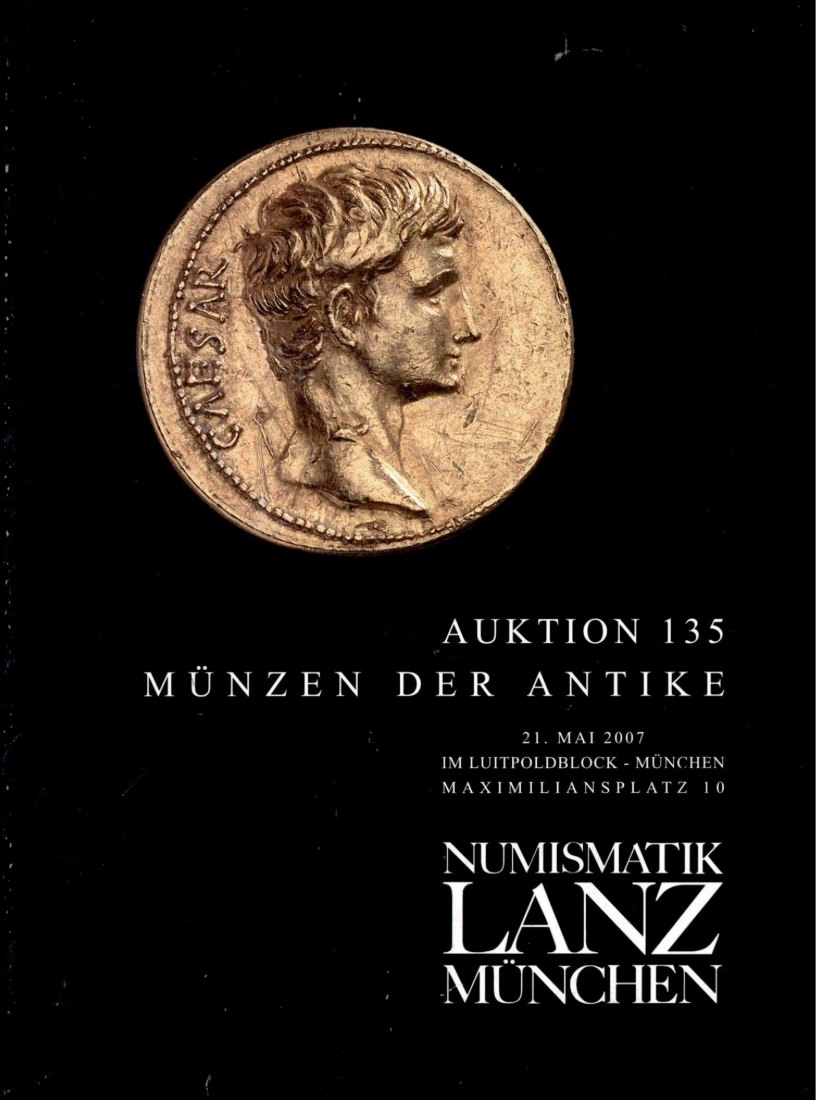  Lanz ( München ) Auktion 135 (2007) ANTIKE Römische Republik & Kaiserzeit ,Griechen ,Kelten ,Byzanz   