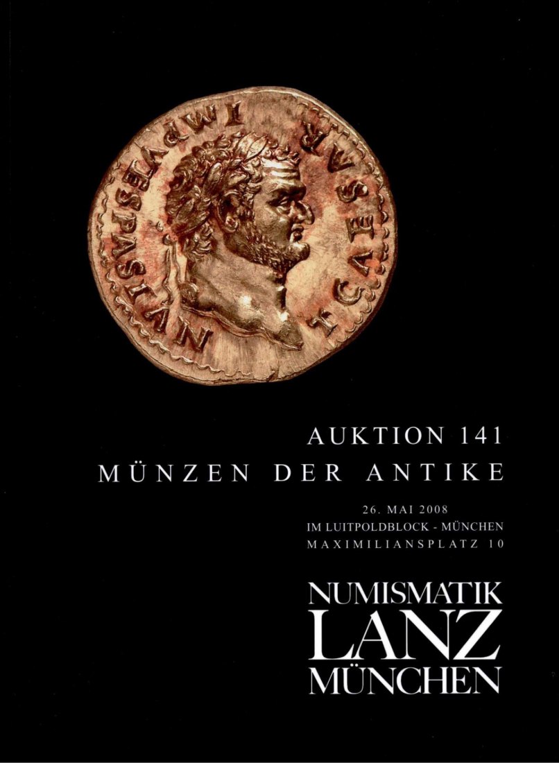  Lanz ( München ) Auktion 141 (2008) ANTIKE Römische Republik & Kaiserzeit ,Griechen ,Kelten ,Byzanz   