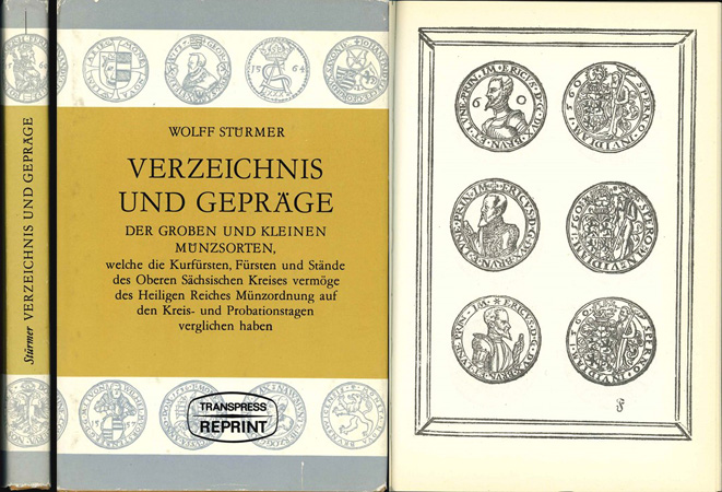 Wolff Stürmer; Verzeichnis und Gepräge der groben und kleinen Münzsorten; Berlin 1979   