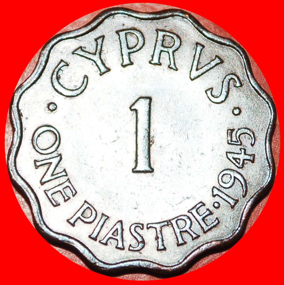 * WARTIME TYPE (1942-1946): CYPRUS ★ 1 PIASTRE 1945! GREAT BRITAIN! LOW START ★ NO RESERVE!