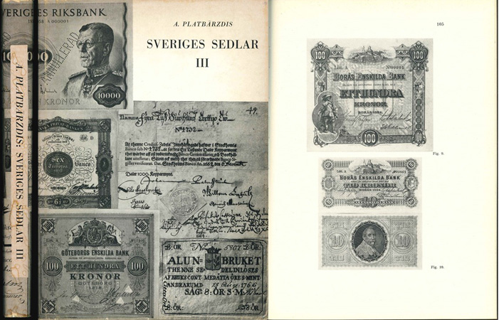  Platbardzdis, A.; Sveriges Sedlar III de Enskilda Bankernas Sedlar 1831-1902; Lund 1965   