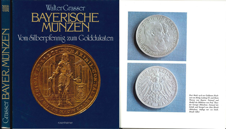  Grasser, Walter; Bayerische Münzen; Vom Silberpfenning zum Golddukaten; 1980   