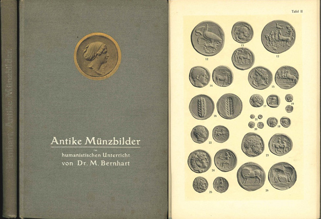  Bernhart, Dr. M.; Antike Münzbilder im humanistischen Unterricht; München 1912   