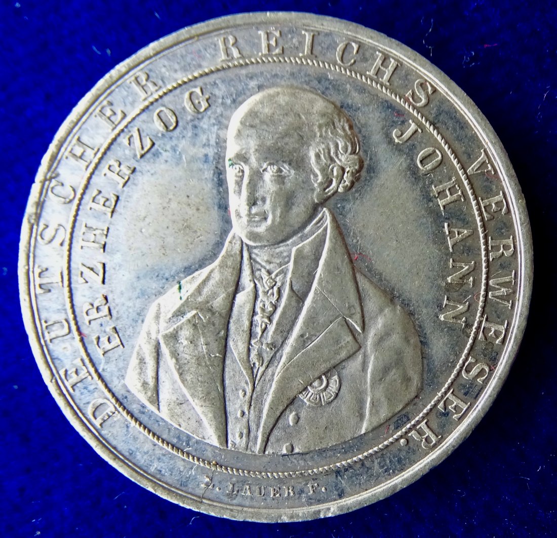  Erzherzog Johann von Österreich Medaille Parlament 1848 Wahl zum Reichsverweser   