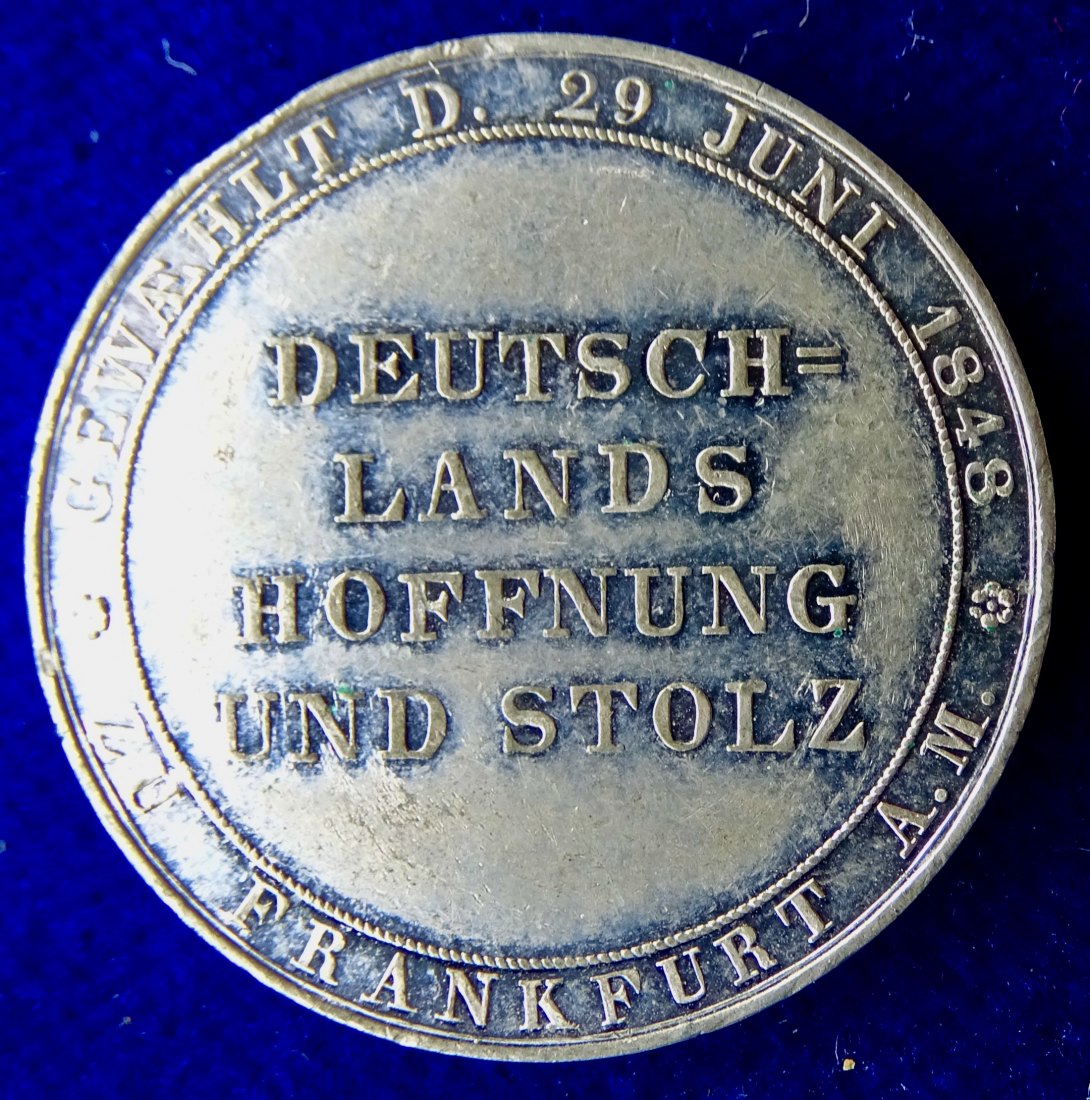  Erzherzog Johann von Österreich Medaille Parlament 1848 Wahl zum Reichsverweser   