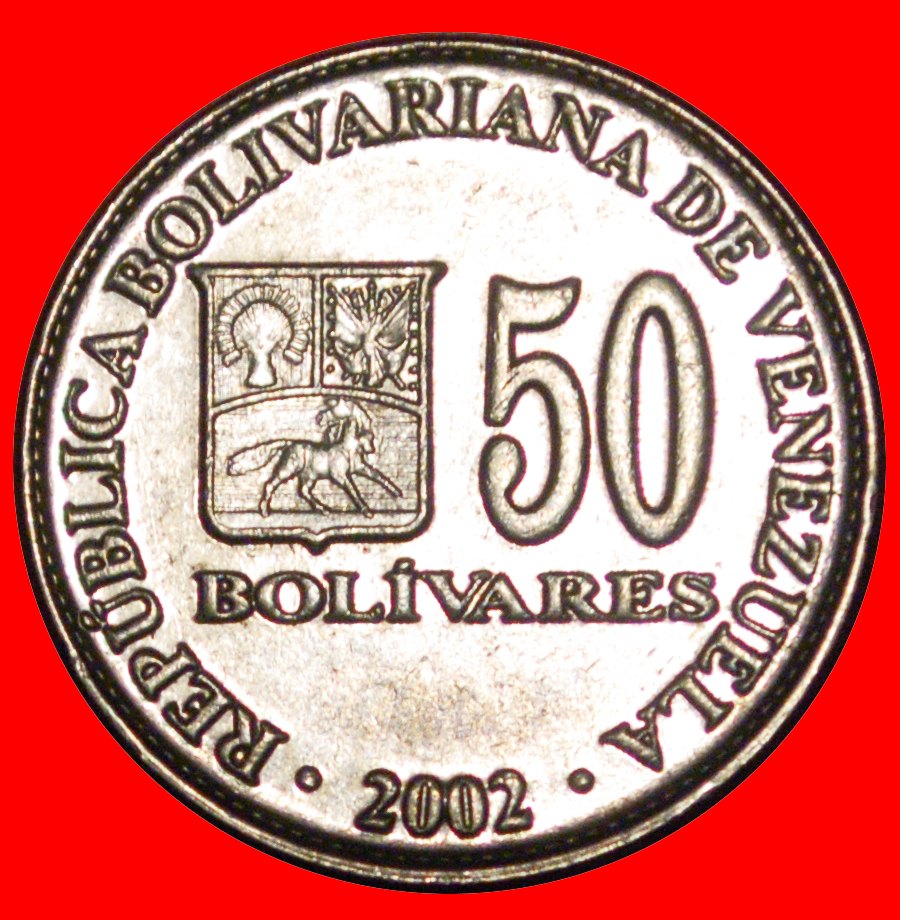  * TO BE PUBLISHED: VENEZUELA ★ 50 BOLIVARES 2002! BOLIVAR (1783-1830)★LOW START ★ NO RESERVE!   