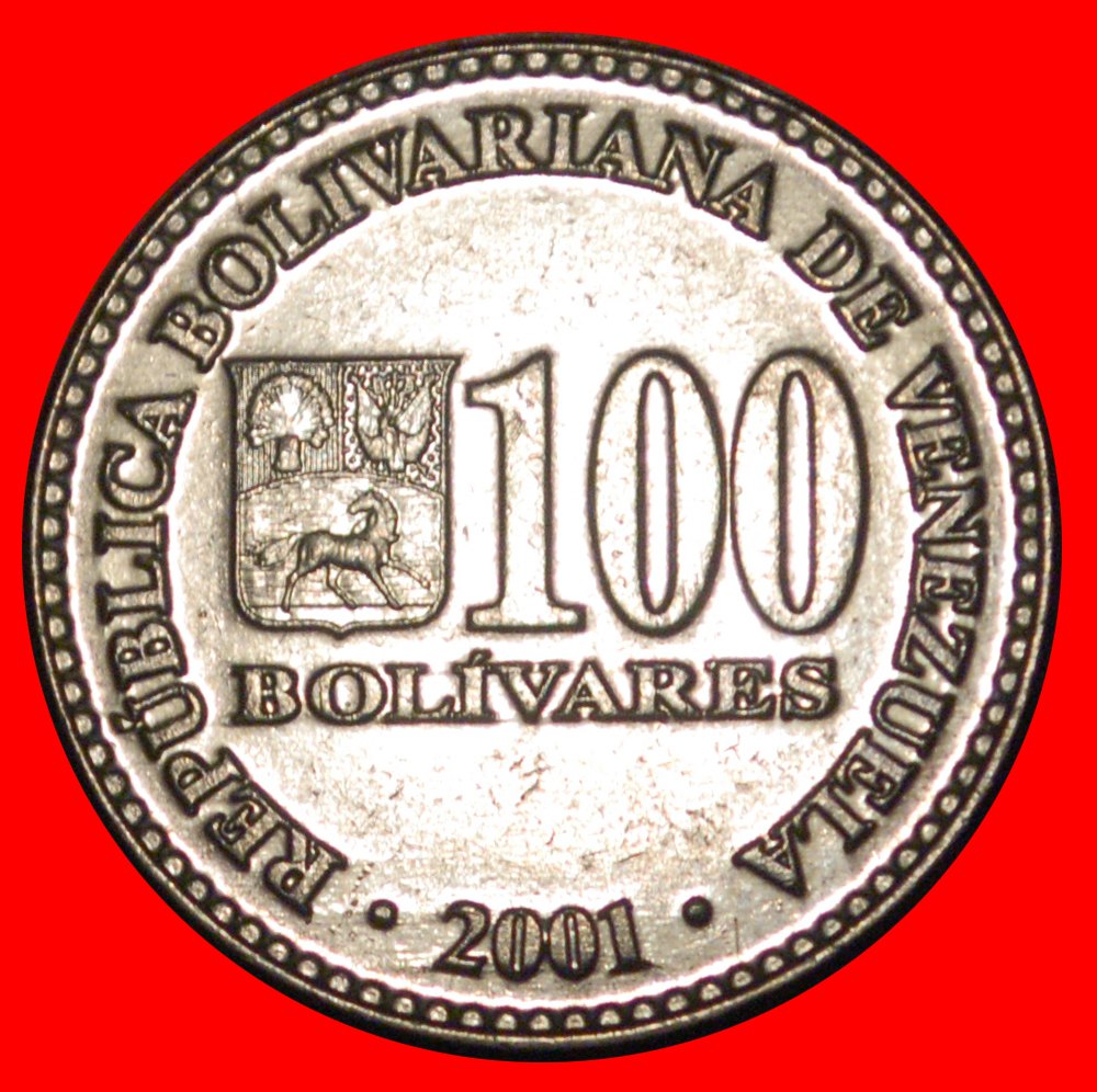  * BOLIVAR (1783-1830): VENEZUELA ★ 100 BOLIVARES 2001! FÜLLHÖRNER!★OHNE VORBEHALT!   