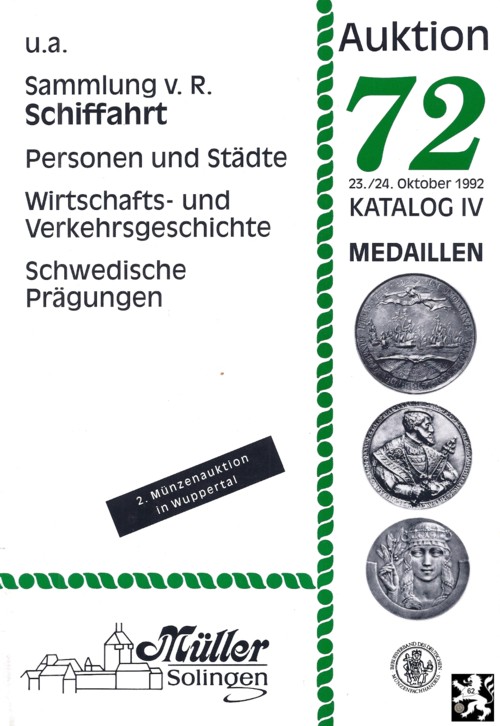  Müller (Solingen) 72 Kat IV. (1992) Medaillen - ua. Sammlung v. R. Schiffahrt ,Schwedische Prägungen   