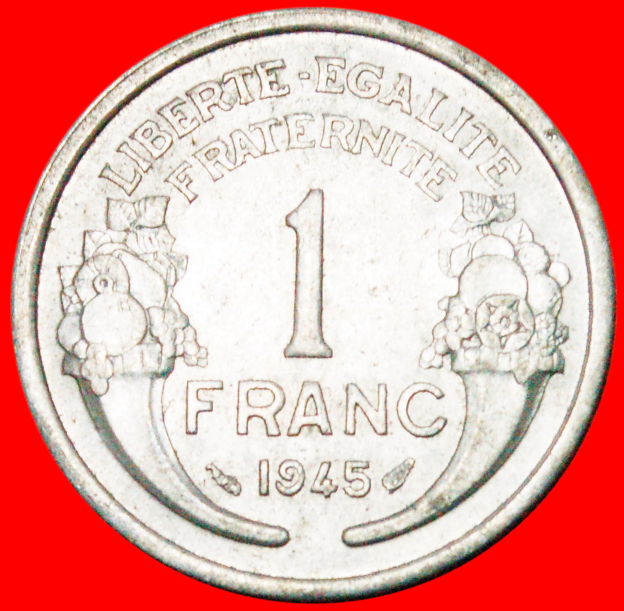 * FÜLLHORN: FRANKREICH ★ 1 FRANC 1945! KRIEGSZEIT (1939-1945)! OHNE VORBEHALT!   