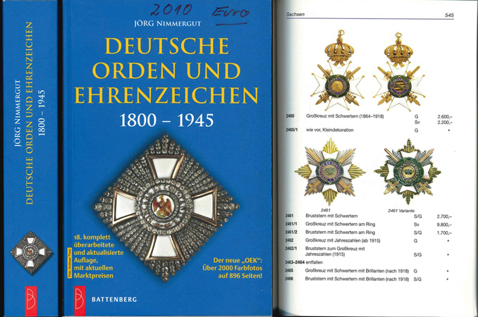  Nimmergut, Jörg; Deutsche Orden und Ehrenzeichen 1800-1945; Regenstauf 2010   