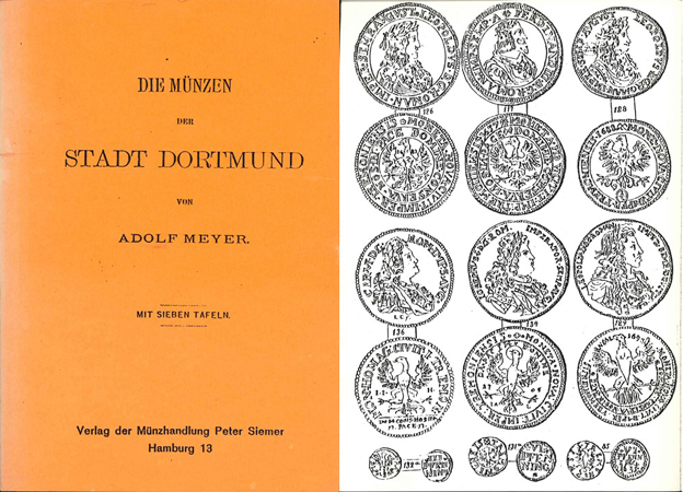  Meyer, Adolf; Die Münzen der Stadt Dortmund; Hamburg 1977   