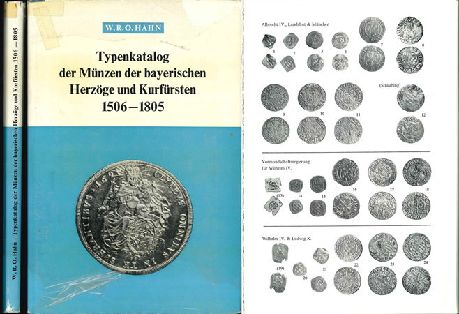  Hahn, W.R.O.; Typenkatalog der Münzen der bauerischen Herzöge und Kurfürsten 1506-1805   