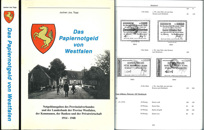  Topp, Jochen Jos.; Das Papiernotgeld von Westfalen; 1998   