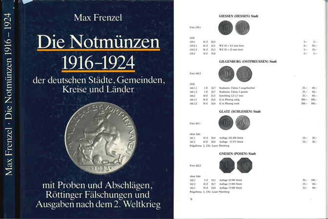  Max Frenzel;die Notmünzen 1916-1924 der deutschen Städte,Gemeinden,Kreise und Länder;Augsburg 1987   