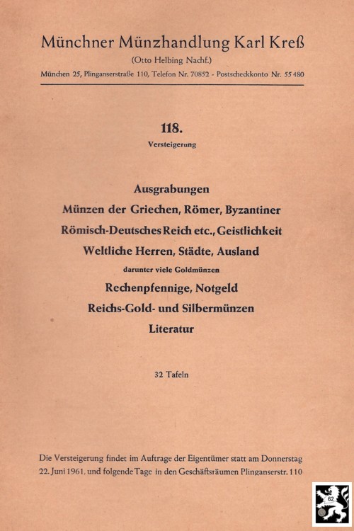  Kreß (München) Auktion 118 (1961) Antike-Neuzeit darunter viele Goldmünzen ,Rechenpfennige ,Notgeld   