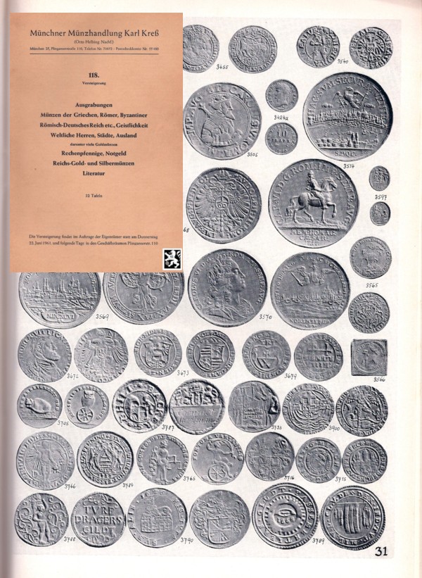  Kreß (München) Auktion 118 (1961) Antike-Neuzeit darunter viele Goldmünzen ,Rechenpfennige ,Notgeld   