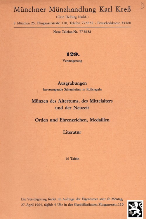  Kreß (München) Auktion 129 (1964) Münzen der Antike Mittelalter und Neuzeit / Orden und Ehrenzeichen   