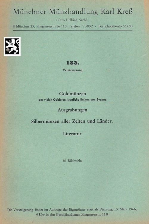  Kreß (München) Auktion 135 (1966) Münzen Antike ,Mittelalter ,Neuzeit ,stattliche Reihen von Byzanz   