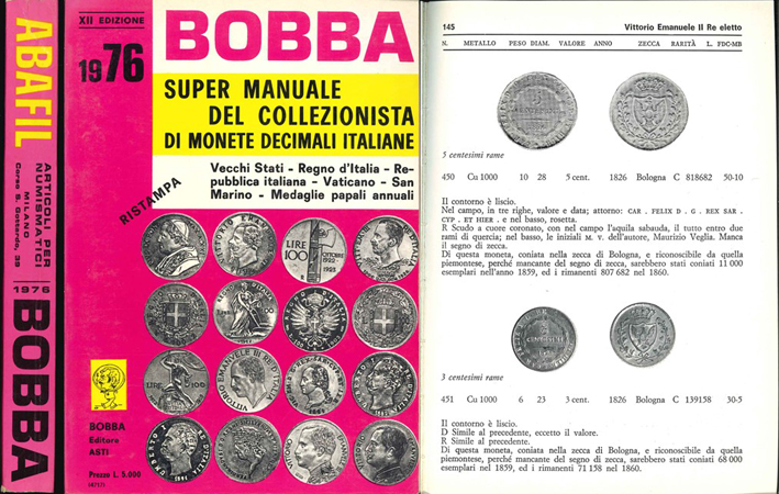  BOBBA; Super manualle del Collezionista di Monete decimali Italiane; XII Edizione; 1976 Torino   
