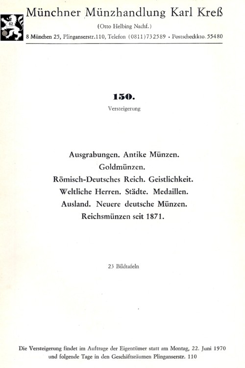  Kreß (München) Auktion 150 (1970) Münzen der Antike Mittelalter & Neuzeit sowie Ausgrabungen ua   
