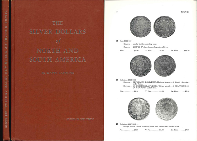  Wayte Raymond; The Silver Dollars of North and South America; Second Edition; 1964   