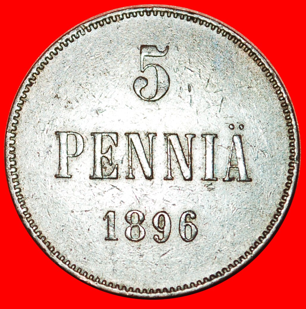  * NICHOLAS II (1894-1917): FINLAND (russia, the USSR in future)★5 PENCE 1896★LOW START ★ NO RESERVE!   