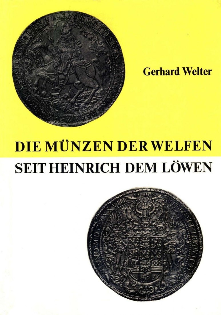  Welter - Die Münzen der Welfen seit Heinrich dem Löwen - TEXTBAND   