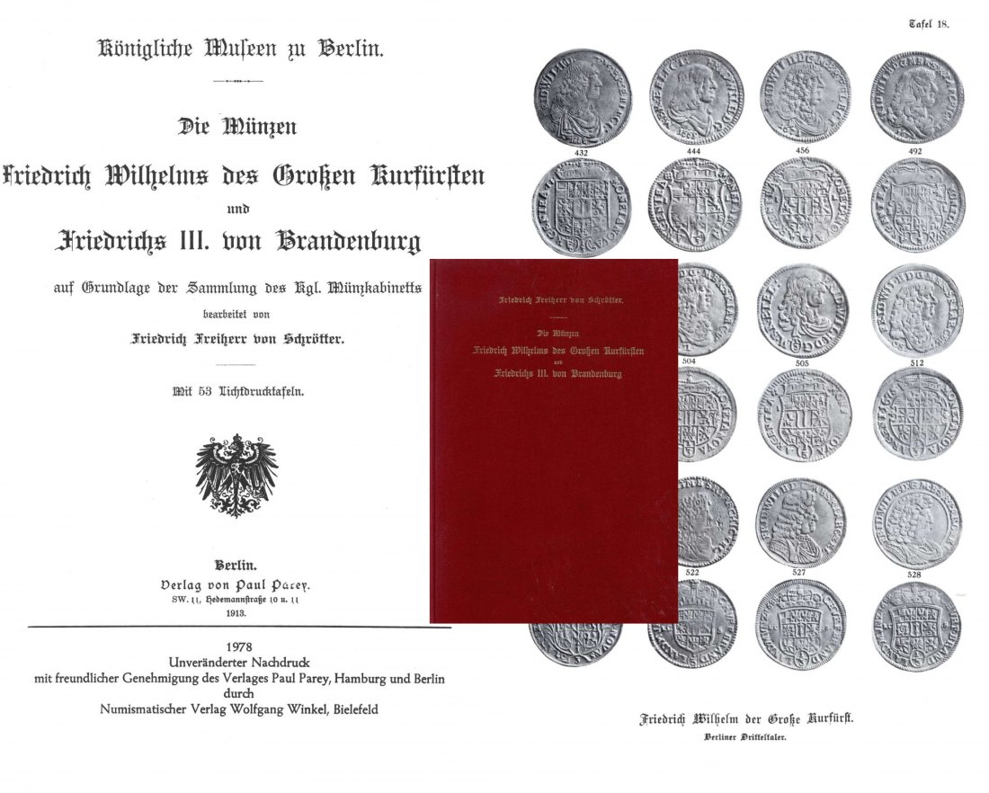  Schrötter -  Das Preußische Münzwesen 1640-1713 - Friedr. Wilhelm 1640-1688 + Friedr. III 1688-1713   