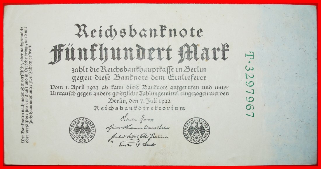 * ONE SIDE: GERMANY ★ 500 MARK 1922 PREFIX T! CRISP! LOW START ★ NO RESERVE!