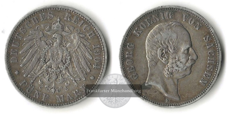  Sachsen, Kaiserreich  5 Mark  1904 E   Georg   FM-Frankfurt   Feinsilber: 25g   