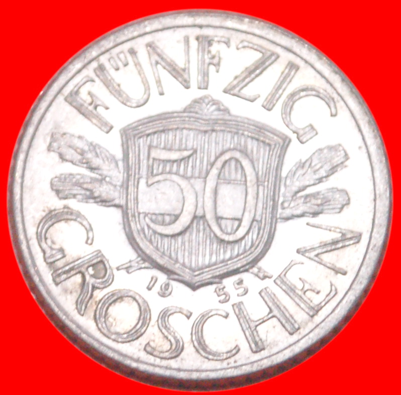  * EAGLE WITH HAMMER AND SICKLE (1946-1955)★ AUSTRIA ★ 50 GROSCHEN 1955! ★LOW START★ NO RESERVE!   
