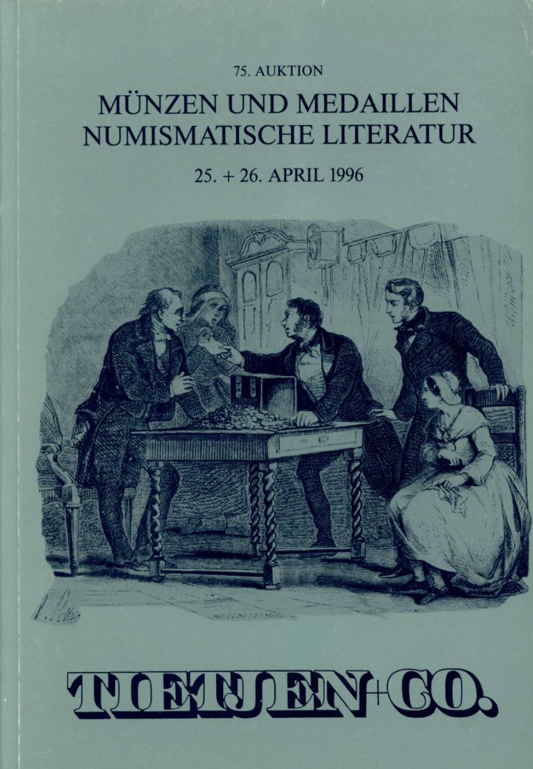  Tietjen (Hamburg) Auktion 75 (1996) ua. Sammlung Baltikum (Ordenszeit) / Numismatische Literatur   